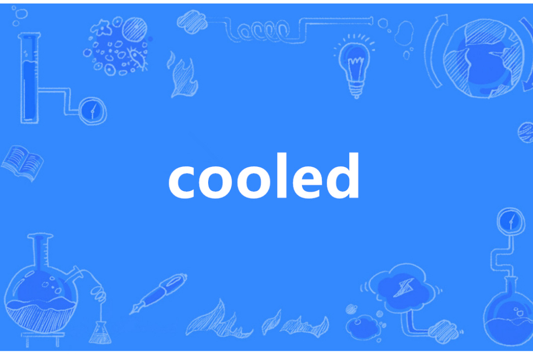 cooled cooled
