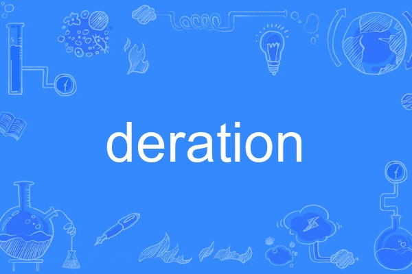 deration deration