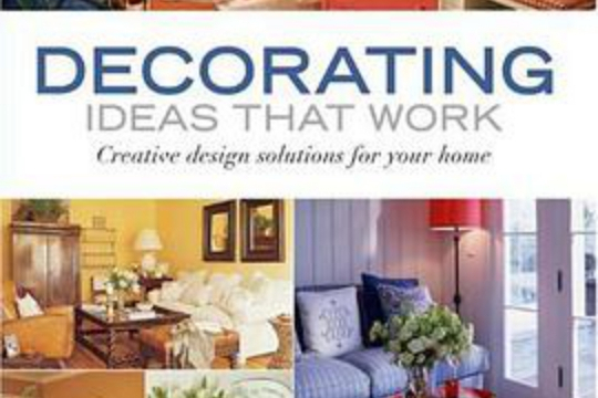 Decorating Ideas That Work Decorating Ideas That Work