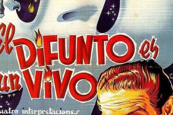 El difunto es un vivo El difunto es un vivo