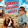 Tjorven, Batsman, and Moses Tjorven, Batsman, and Moses