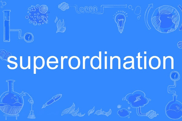 superordination superordination