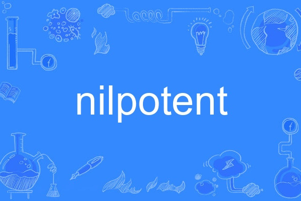nilpotent nilpotent