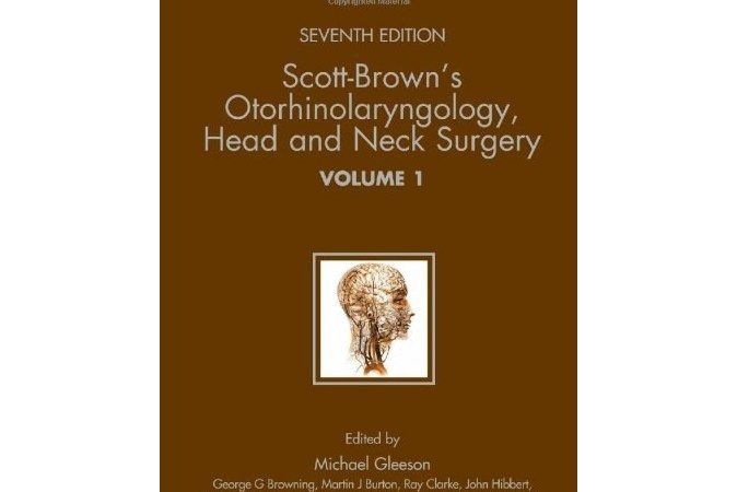 Scott-Brown\x27s Otorhinolaryngology Scott-Brown\x27s Otorhinolaryngology