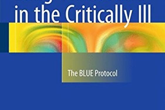 Lung Ultrasound in the Critically Ill: The BLUE Protocol Lung Ultrasound in the Critically Ill: The BLUE Protocol