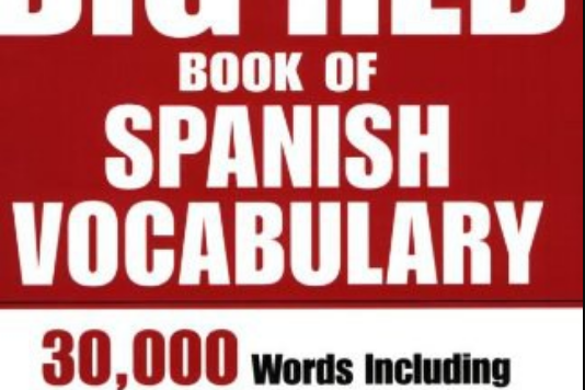 The Big Red Book of Spanish Vocabulary The Big Red Book of Spanish Vocabulary