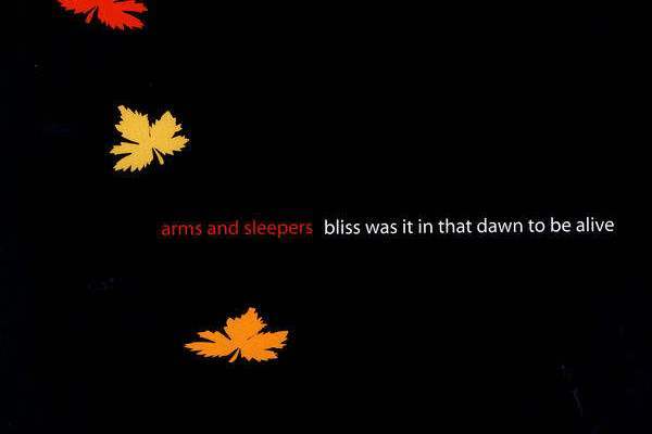 Bliss Was It in That Dawn to Be Alive Bliss Was It in That Dawn to Be Alive