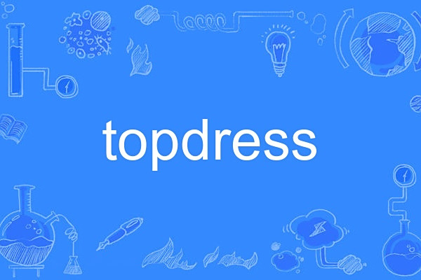 topdress topdress