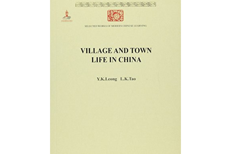 Village and Town Life in China Village and Town Life in China