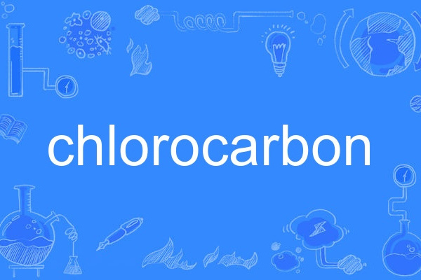chlorocarbon chlorocarbon