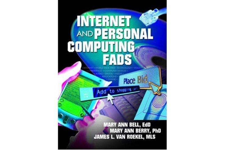 Internet and Personal Computing Fads Internet and Personal Computing Fads