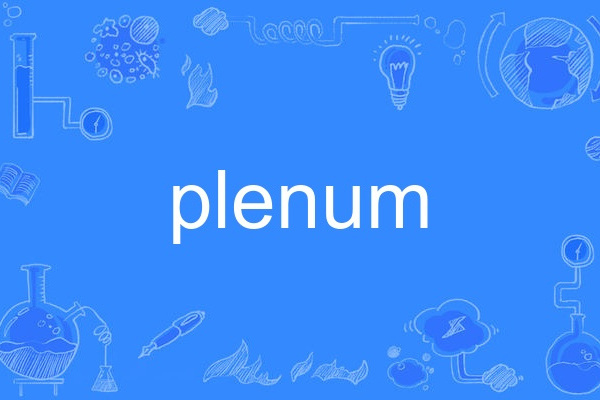 plenum plenum