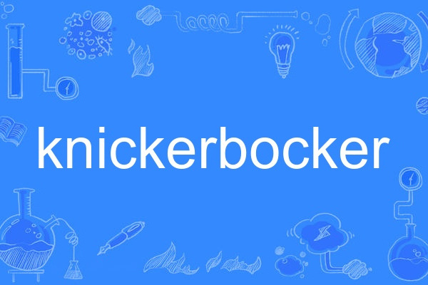 knickerbocker knickerbocker