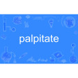 palpitate palpitate