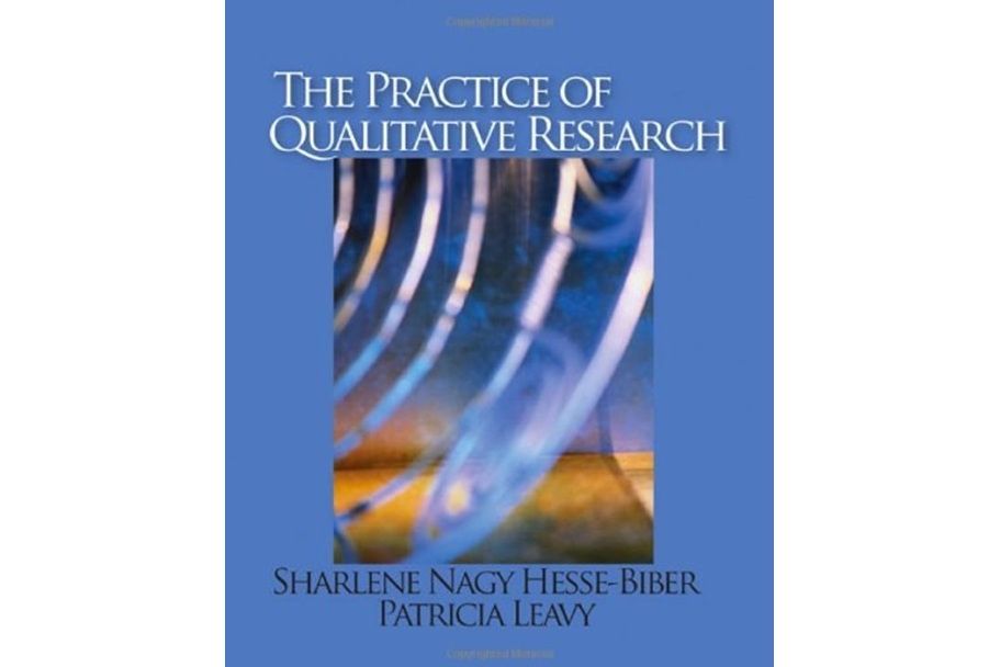 The Practice of Qualitative Research The Practice of Qualitative Research