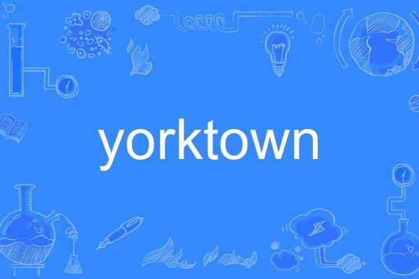 Yorktown Yorktown