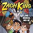 Zach King: The Magical Mix-Up Zach King: The Magical Mix-Up