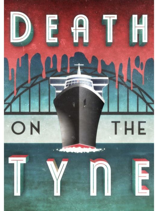 Death on the Tyne Death on the Tyne