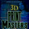 3D Print Masters 3D Print Masters