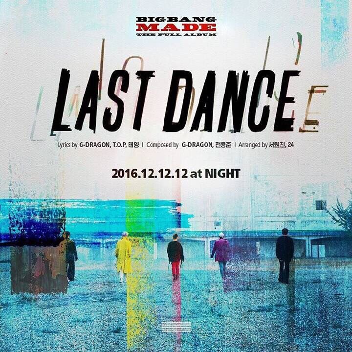 last dance(BIGBANG演唱歌曲)