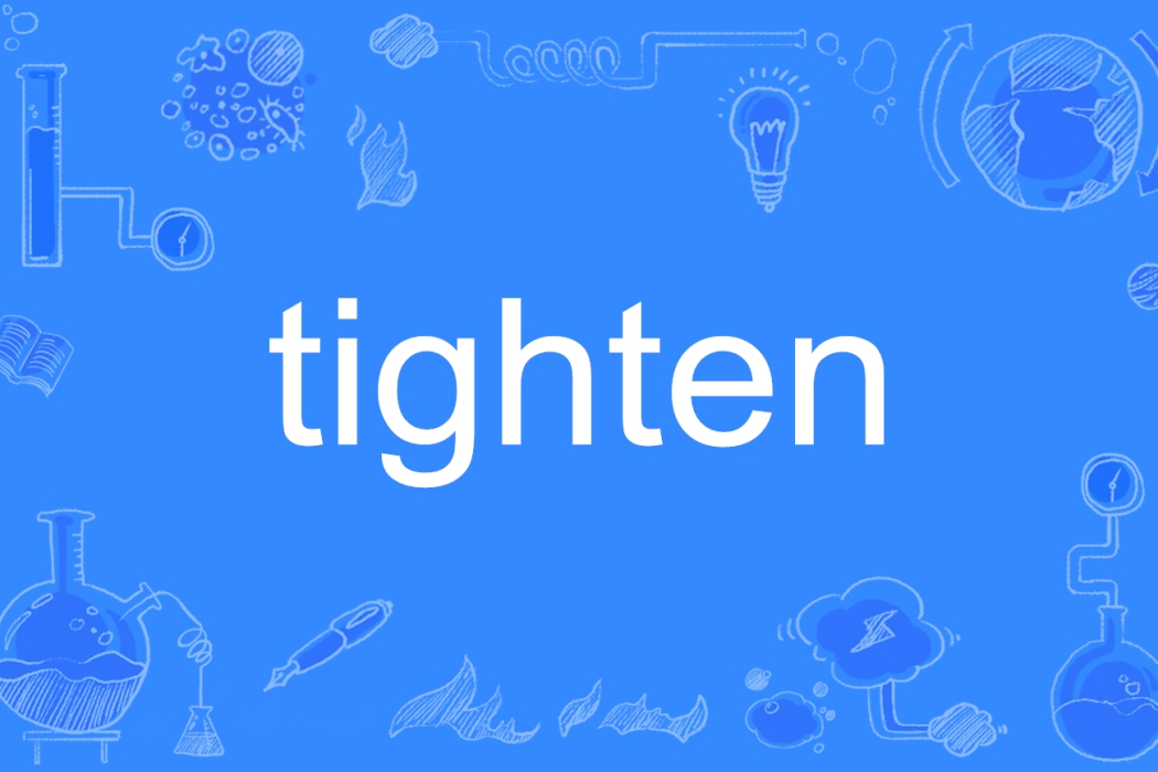 tighten tighten
