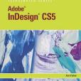 Adobe Indesign CS5 Illustrated(Fisher, Ann著圖書) Adobe Indesign CS5 Illustrated(Fisher, Ann著圖書)