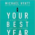 Your Best Year Ever Your Best Year Ever