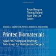 Printed Biomaterials Printed Biomaterials