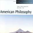 The Blackwell Guide to American Philosophy The Blackwell Guide to American Philosophy
