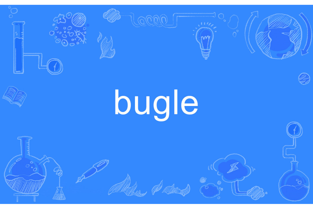 bugle bugle