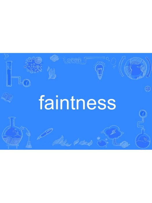 faintness faintness