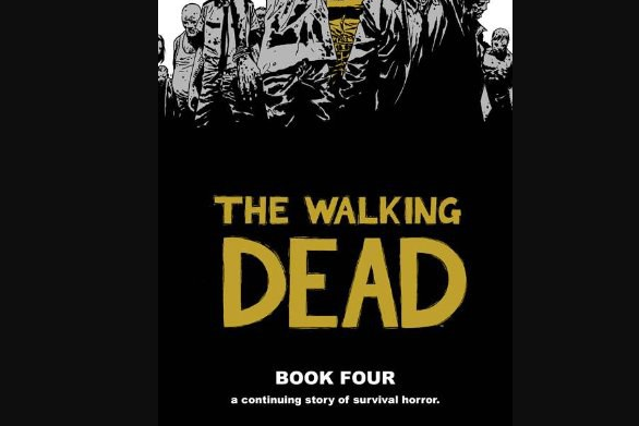 The Walking Dead, Book 4 The Walking Dead, Book 4