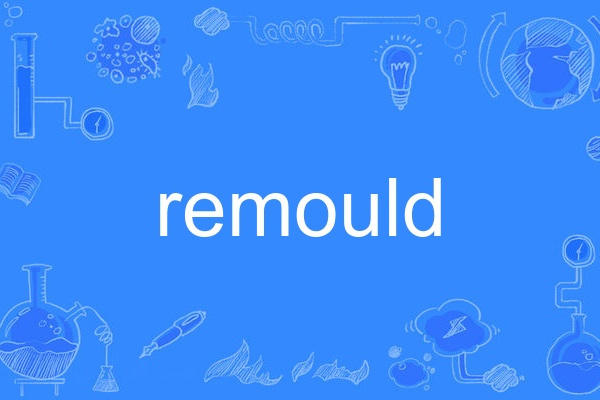 remould remould