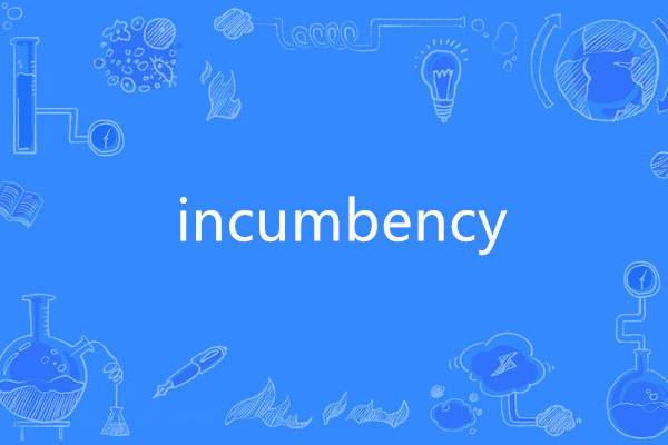 incumbency incumbency