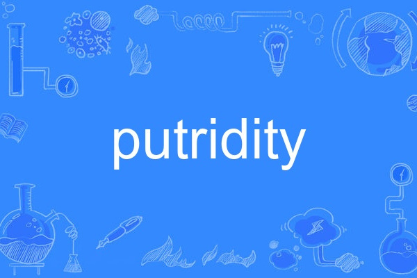 putridity putridity