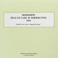 Mississippi Health Care Perspective 1994