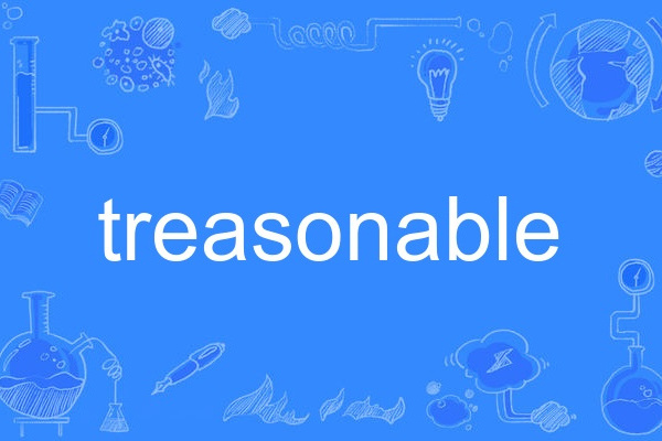 treasonable treasonable