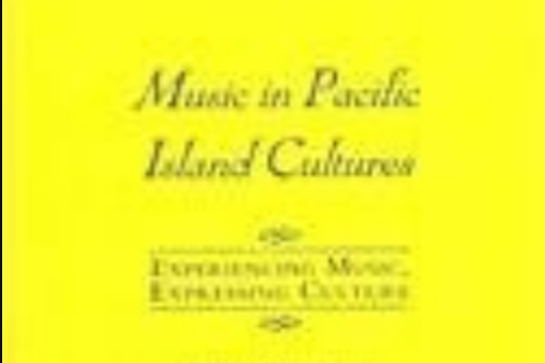 Music in Pacific Island Cultures Music in Pacific Island Cultures