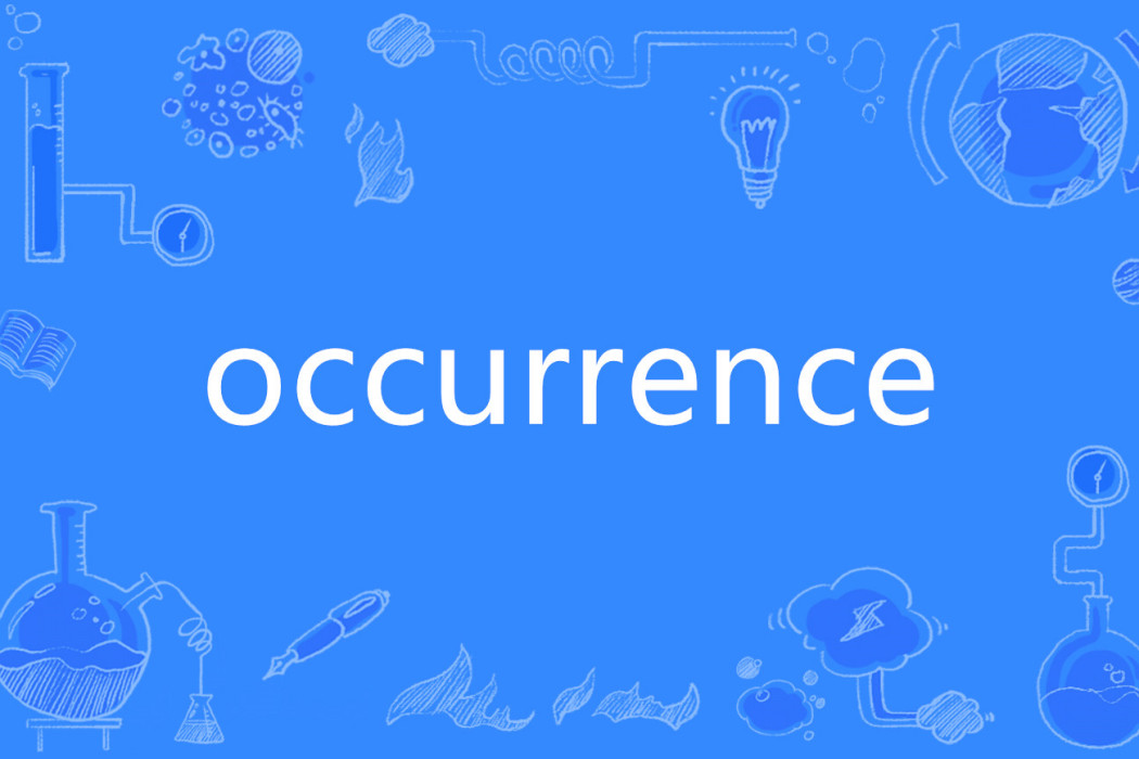 occurrence