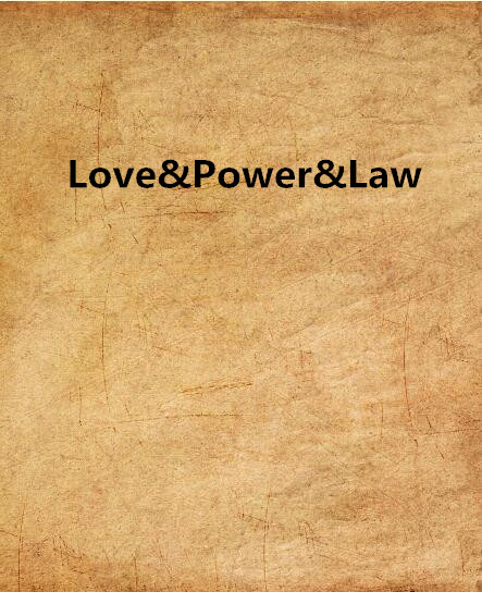 Love&Power&Law