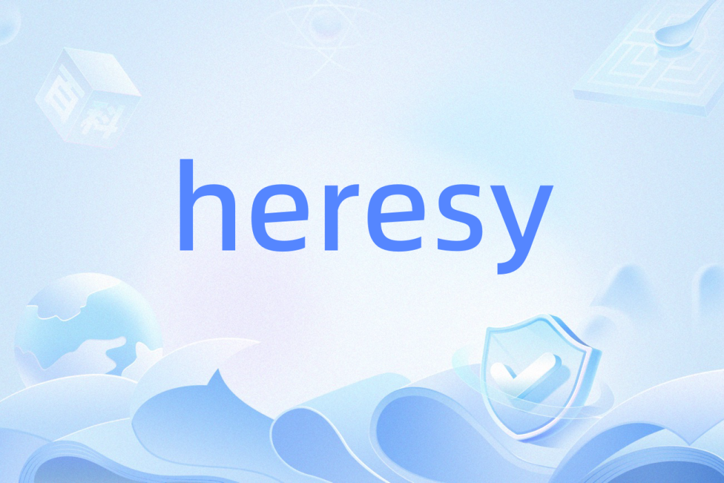 heresy heresy