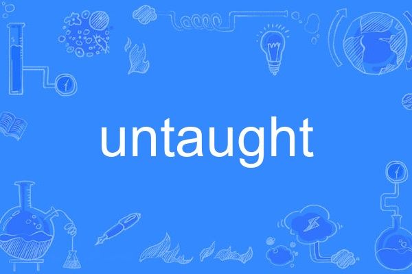untaught untaught
