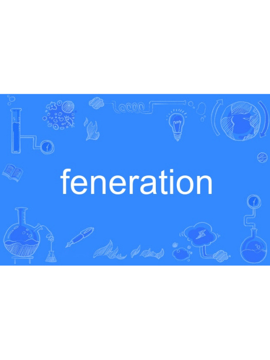 feneration feneration