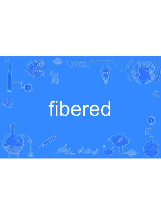 fibered fibered