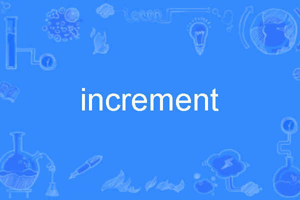 increment increment