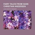 Fairy Tales from Hans Christian Andersen(Andersen, Hans Christian著圖書) Fairy Tales from Hans Christian Andersen(Andersen, Hans Christian著圖書)