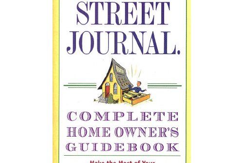 wsj complete home owner\x27s guid wsj complete home owner\x27s guid