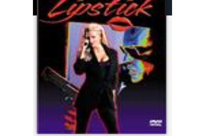 Guns and Lipstick