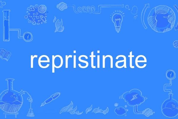 repristinate repristinate