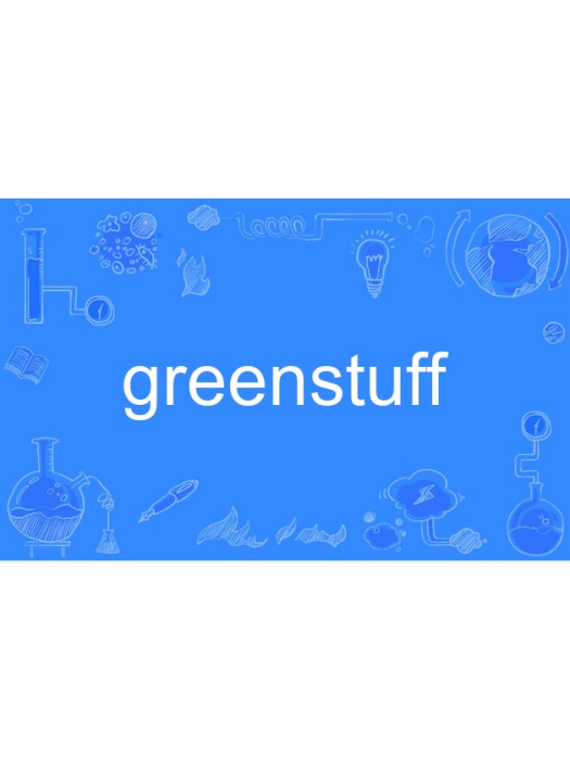 greenstuff greenstuff